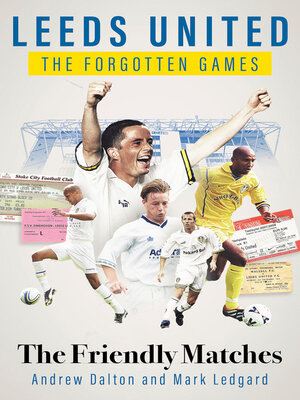 cover image of Leeds United Forgotten Games